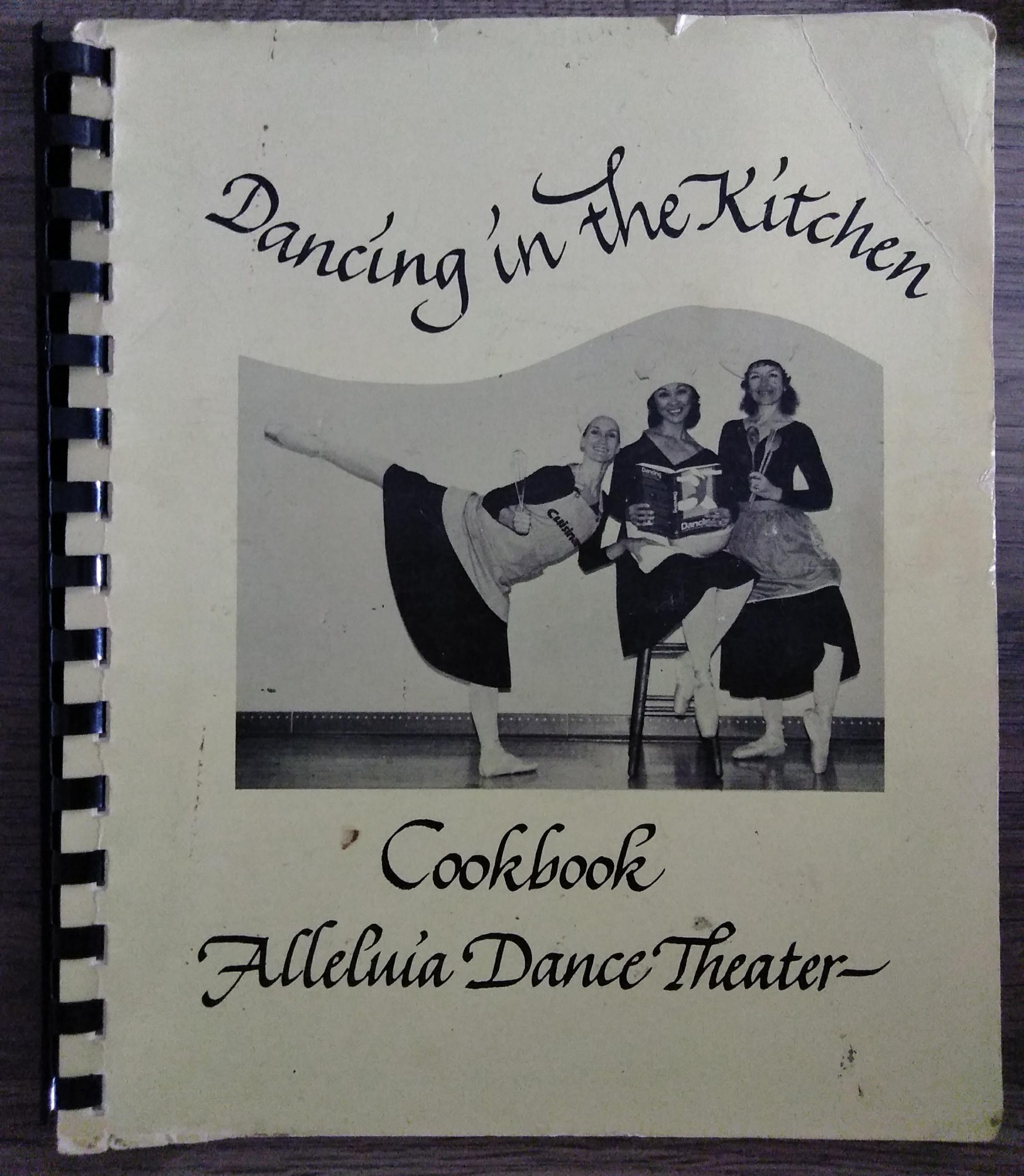 Dancing in the Kitchen Cookbook Alleluia Dance Theater ...